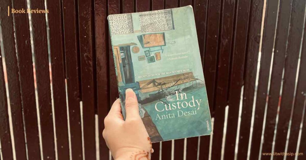 Book Reviews In Custody Anita Desai 1984