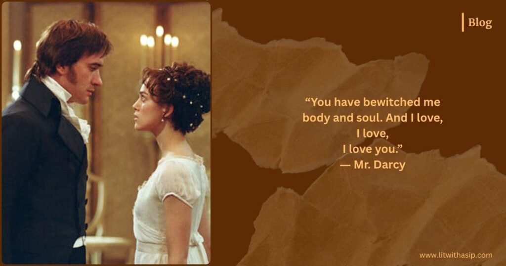 Pride and prejudice mr. darcy confesses his love to elizabeth